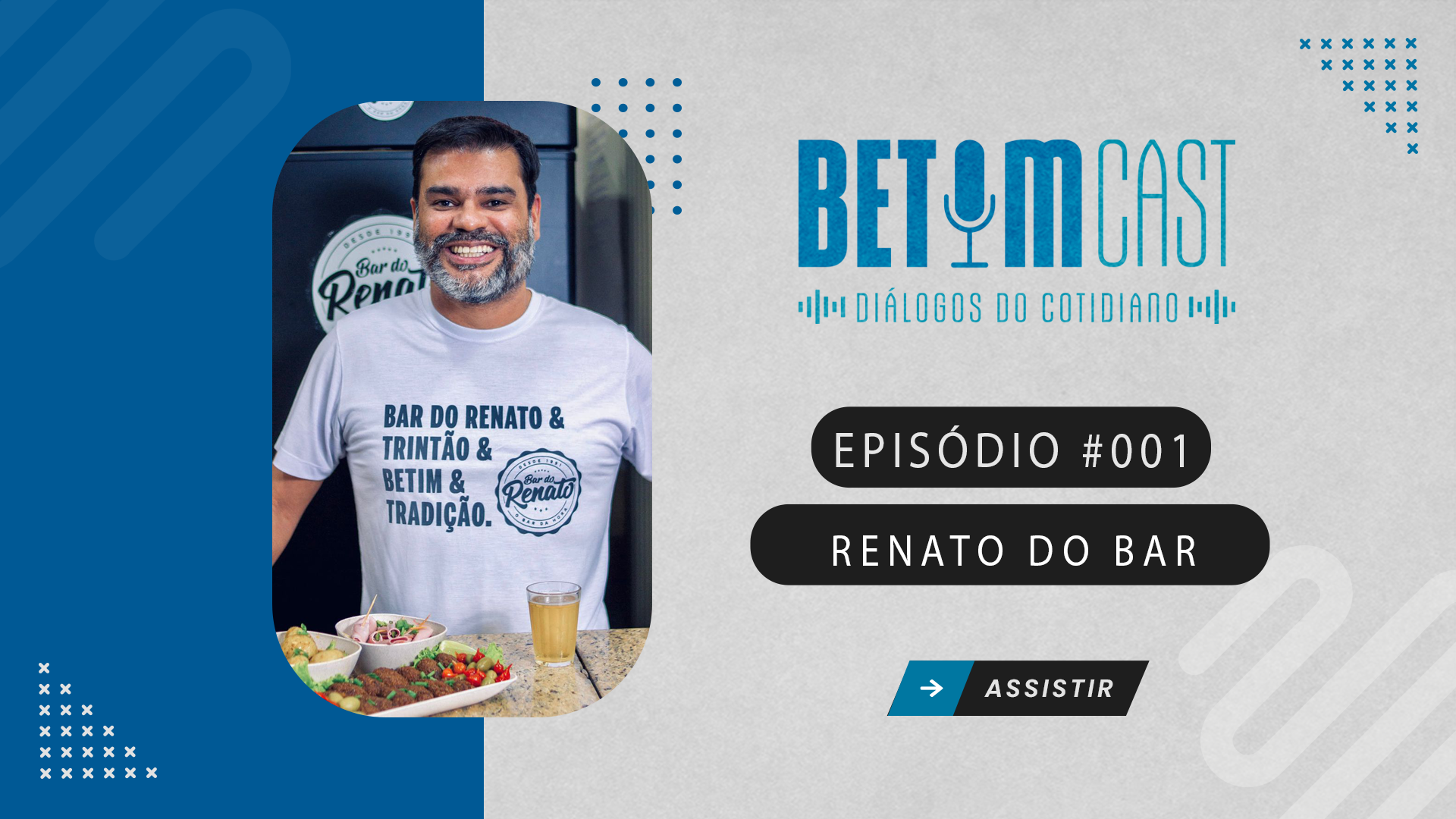 Renato do Bar é o convidado de estreia do Betim Cast